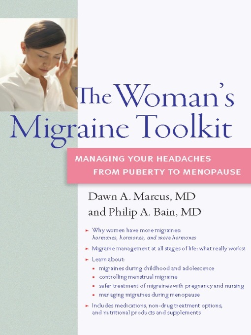 Title details for The Woman's Migraine Toolkit by Dawn Marcus - Available